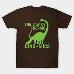 the law of thermodynamics T-Shirt